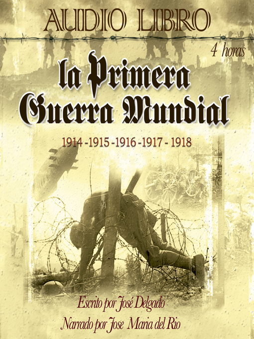 Title details for La Primera Guerra Mundial by José Delgado - Wait list